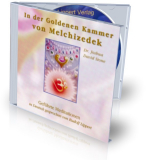 In der Goldenen Kammer von Melchizedek