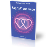 Sag Ja zur Liebe
