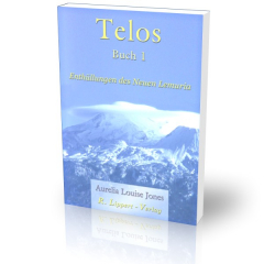 Telos (Buch 1) - Enthüllungen des Neuen Lemuria