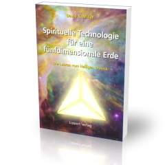 Spirituelle Technologie für eine fünfdimensionale Erde - Quanten